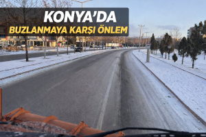 Konya’da Buzlanmaya Karşı Önlem